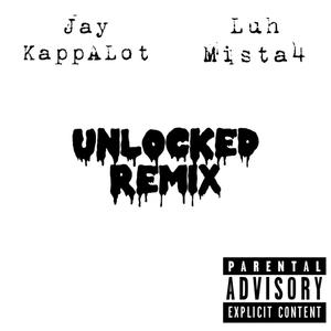 Unlocked (Remix) [Explicit]