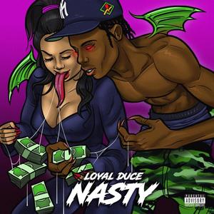 Nasty (Explicit)