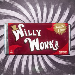 WILLY WONKA (scioccolata) (Explicit)