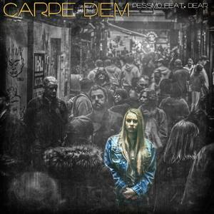 Carpe Diem (feat.Bear) (Explicit)