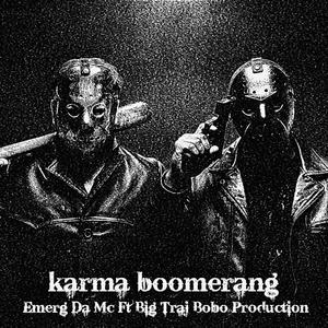 Karma Boomerang (feat. Big Traj) (Explicit)