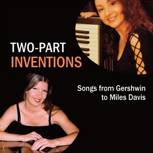 Two-Part Inventions (Songs from Gershwin to Miles Davis)