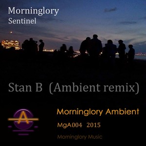 Sentinel (Stan B Ambient Remix)