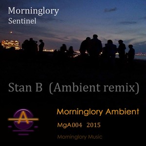 The Sentinel (Stan B Ambient Remix)