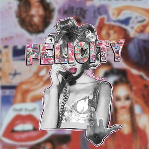 Felicity 2024 (Explicit)