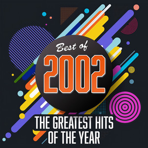 Best of 2002: The Greatest Hits of the Year (Explicit)