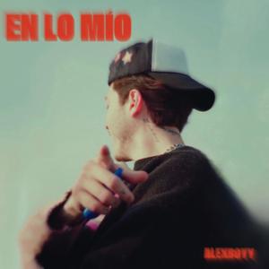 En lo mío (Explicit)