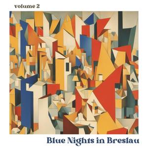 Blue Nights in Breslau – Volume 2