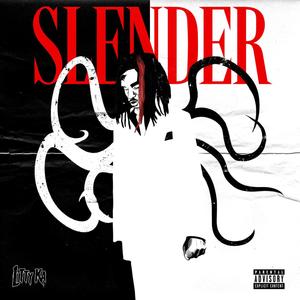 Slender (Explicit)