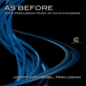 As Before: Solo Percussion Music of David MacBride