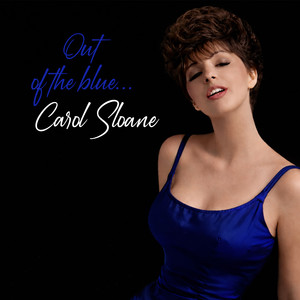 Carol Sloane - Who Cares