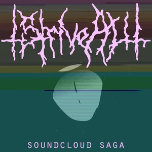 Soundcloud Saga (Explicit)