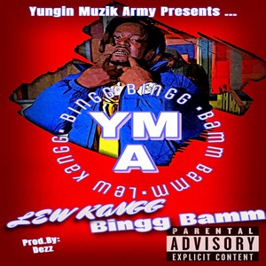 Bingg Bamm (Explicit)