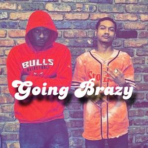 going Brazy (Explicit)