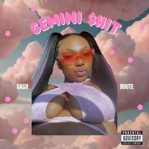 Gemini $hit (Explicit)