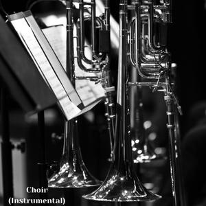 Choir (Instrumental)