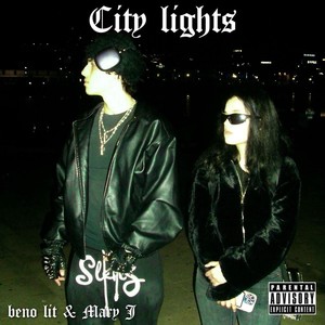 City Lights (Explicit)