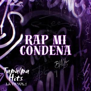 Rap Mi Condena (feat. ¨Golden Bxy & Cris De Leon)