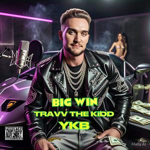 BiG WiN (YKB) [Explicit]