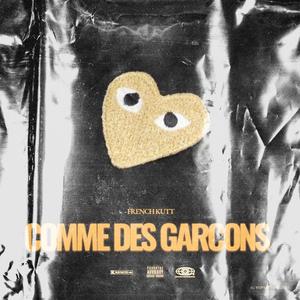 Comme Des Garcons (Explicit)