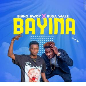 BAYINA (feat. BUDA WALE)