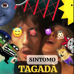 TAGADÀ, ossia l'amore ODIO (Explicit)