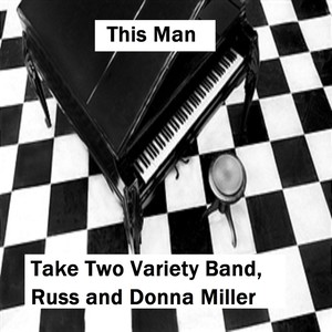 This Man (feat. Russell Miller and Donna Miller)