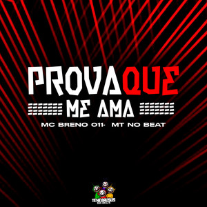 Prova Que Me Ama (Explicit)