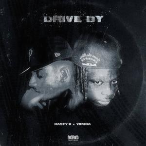 DRIVE BY (feat. Yamba) [Explicit]