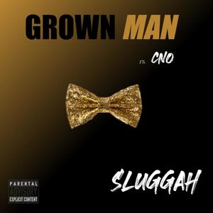 GROWN MAN (feat. Cno Da Gambit) [Explicit]