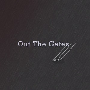 Out the Gates