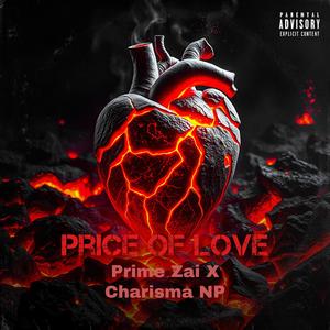 Price of Love (feat. Charisma NP) [Explicit]