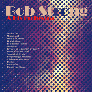 Bob Strong and His Orchestra