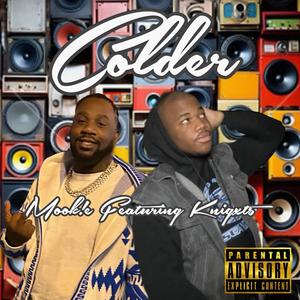 Colder (feat. Knigxts) (Explicit)