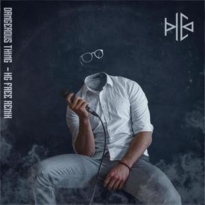 Dangerous Thing(feat. Jay Warren) (HG Free Remix)