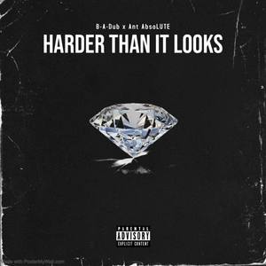 Harder Than It Looks (Explicit)