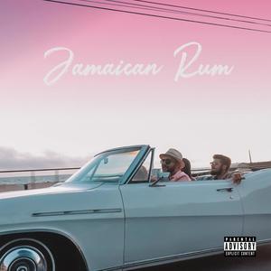 Jamaican Rum (feat. Trigga Mike) [Explicit]