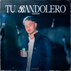 Tu Bandolero