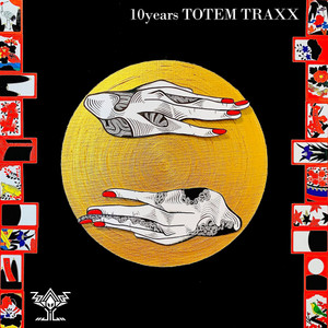 V.A / 10 years TOTEM TRAXX