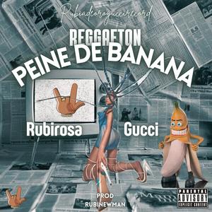 REGGAETON PEINE DE BANANA (feat. RubiNewman prod & Jaeycolfederal) (Explicit)