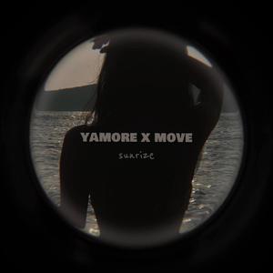 Yamore x Move