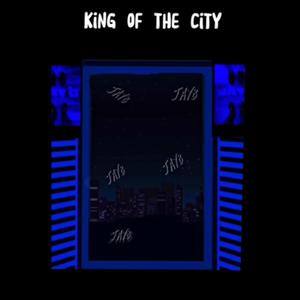 King Of The City (Explicit)