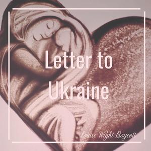 Letter to Ukraine