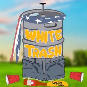 WHITE TRASH