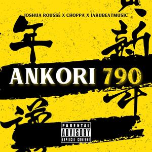 Ankori 790 (feat. Choppa)