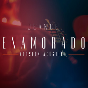 Enamorado (Versión Acústica)