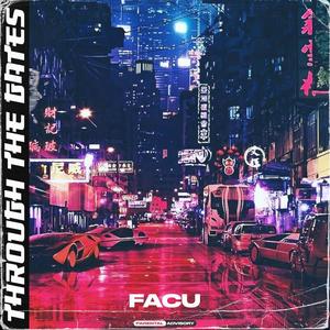 Through The Gates (Explicit)