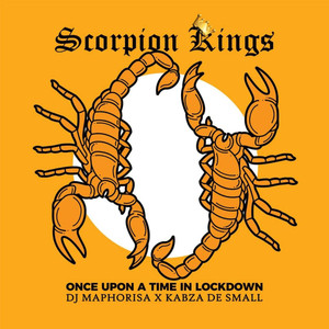 Scorpion Kings: Once Upon A Time In Lockdown