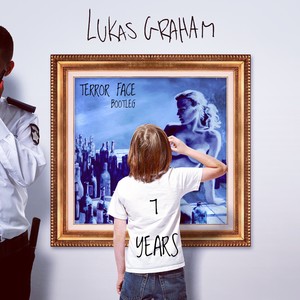 Lukas Graham - 7 Years(TerrorFace Bootleg)