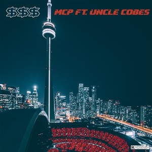 $$$(feat. Uncle Cobes) (Explicit)